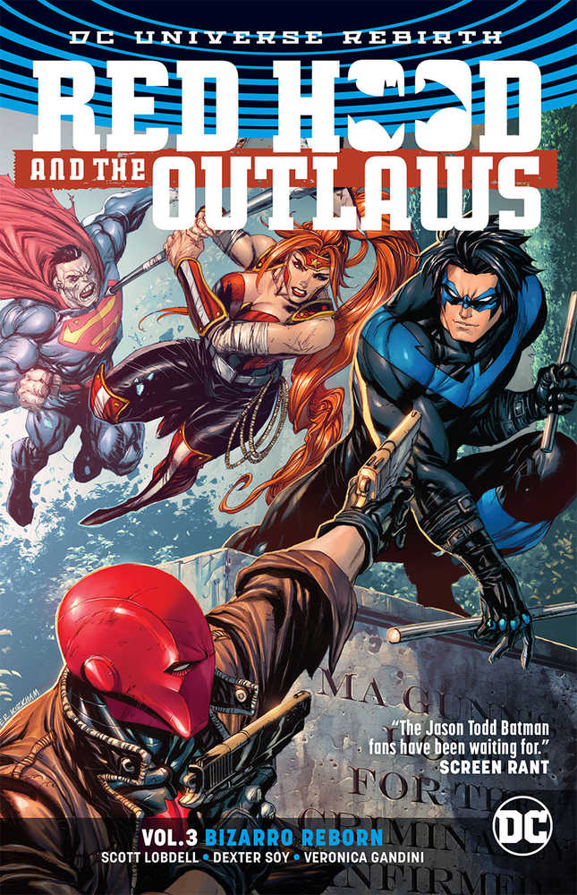 Red Hood & The Outlaws TPB Volume 03 Bizarro Reborn Rebirth